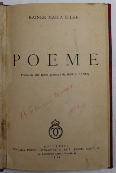 POEME de RAINER MARIA RILKE , traduse de MARIA BANUS , 1939 , MICI SUBLINIERI