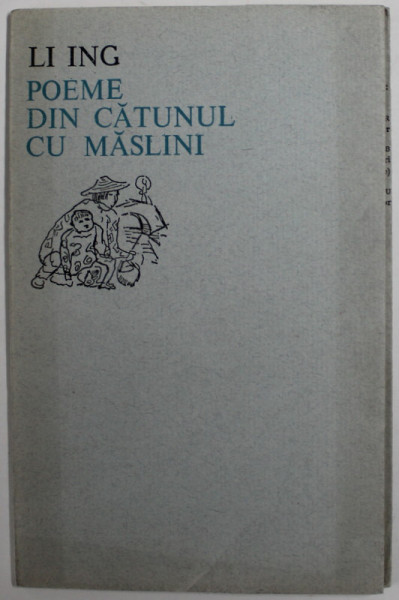 POEME DIN CATUNUL CU MASLINI de LI ING , POEZII , 1974