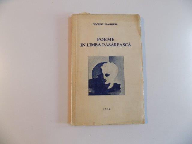 POEME IN LIMBA PASAREASCA de GEORGE MAGHERU  1936