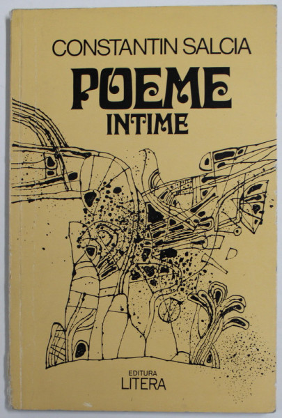 POEME INTIME de CONSTANTIN SALCIA , ilustratii de VIOREL POPESCU , 1980 , DEDICATIE *