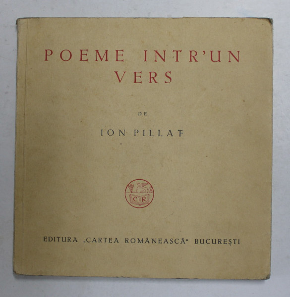 POEME INTR-UN VERS de ION PILLAT 1936 ,exemplar numerotat ,nr.365