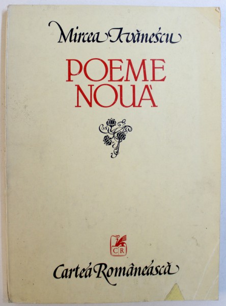 POEME NOUA de MIRCEA IVANESCU , 1983