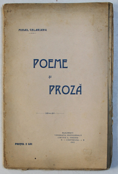 POEME SI PROZA de MIHAIL CELARIANU , 1913 , DEDICATIE*