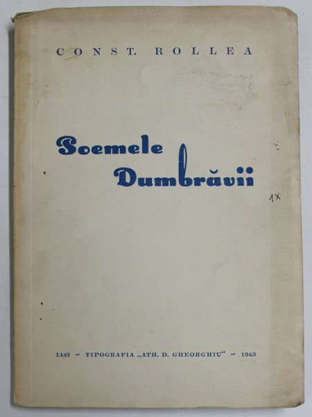 POEMELE  DUMBRAVII de CONST. ROLLEA , 1943 , LIPSA PAGINA DE TITLU *
