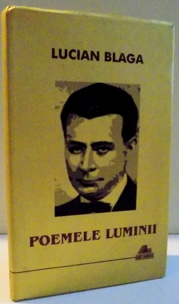 POEMELE LUMINII de LUCIAN BLAGA , 2007