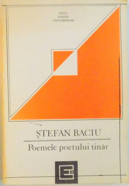 POEMELE POETULUI TANAR de STEFAN BACIU, 1991