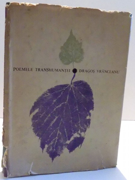 POEMELE TRANSHUMANTEI de DRAGOS VRANCEANU, 1968 *DEDICATIE