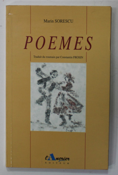 POEMES par MARIN SORESCU , EDITIE IN LB. FRANCEZA , 1995