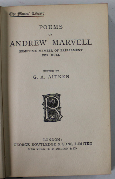 POEMS OF ANDREW MARVELL , EDITIE DE SFARSIT DE SECOL XIX , FORMAT REDUS