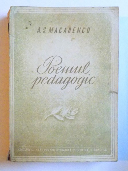 POEMUL PEDAGOGIC de A. S. MACARENCO, 1961