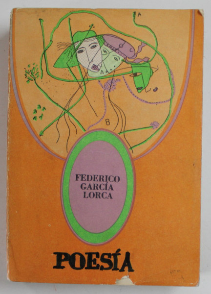 POESIA de FEDERICO GARCIA LORCA  , 1977, PREZINTA MICI LIPSURI SI URME DE UZURA