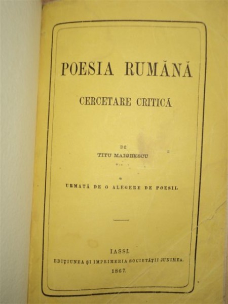 Poesia Rumână - Poezia Română, Cercetare critică de T. Maiorescu, Iaşi, 1867