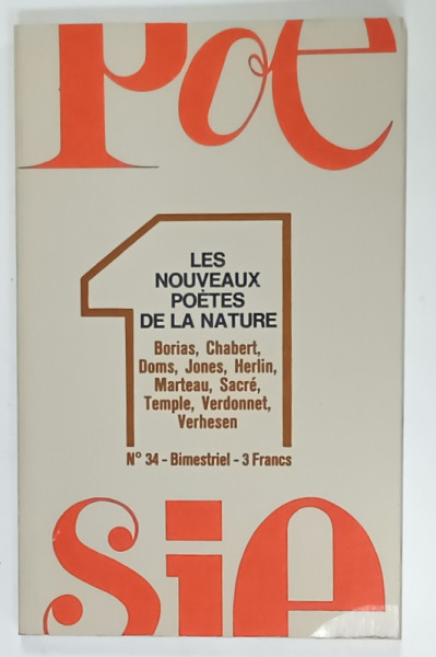 POESIE 1 , BITRIMESTRIEL; LES NOUVEAUX POETES DE LA NATURE  , No. , 34 , 1973