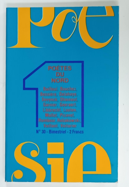 POESIE 1 , BITRIMESTRIEL;  POETES DU NORD  , No. 30 , 1973