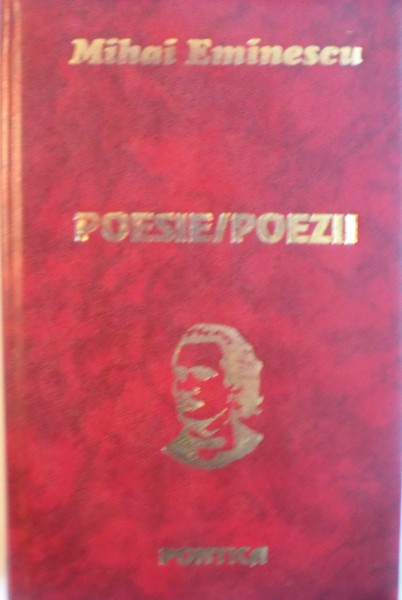 POESIE / POEZII, EDITIE BILINGVA ITALIANA - ROMANA de MIHAI EMINESCU, 2000