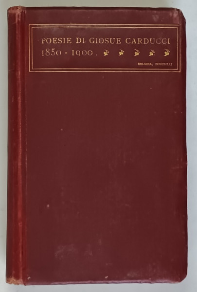 POESIE , SESTA EDIZIONE di GIOSUE CARDUCCI , 1907