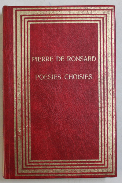 POESIES CHOISIES par PIERRE DE RONSARD , 1990