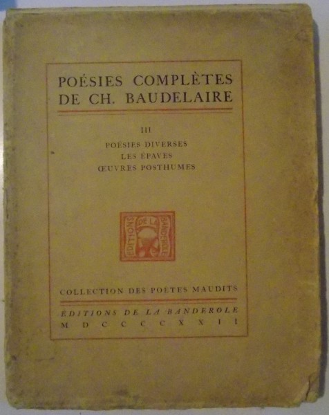 POESIES DIVERSES  , LES EPAVES , OEUVRES POSTHUMES , VOL III , 1922