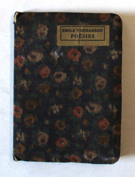 POESIES par EMILE VERHAEREN , CHOIX de HENRI DERIEUX , EDITIE INTERBELICA , FORMAT MIC