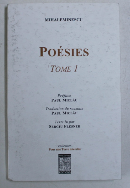 POESIES TOME I par MIHAI EMINESCU , 2011