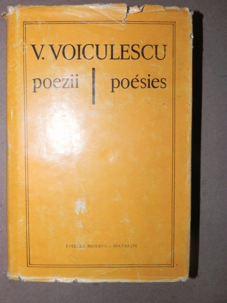POESIES. POEZII de VASILE VOICULESCU  1981