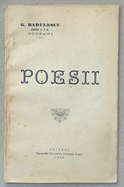 POESII de G. RADULESCU , CASIER C.F.R. FOCSANI , 1914