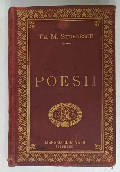 POESII de TH. M. STOENESCU , 1892 , LEGATURA ORIGINALA DE EDITURA