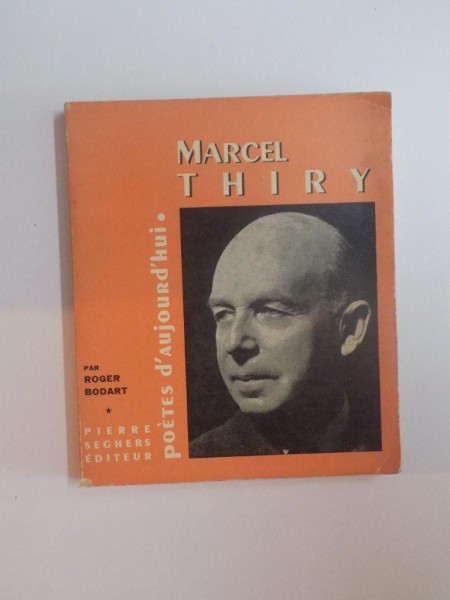 POETES D'AUJOURD'HUI 124 , MARCEL THIRY