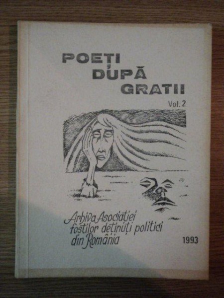 POETI DUPA GRATII , VOL II CONSTANTIN AUREL DRAGODAN , 1993