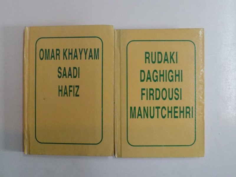 POETI PERSANI , RUDAKI, DAGHIGHI, FIRDOUSI, MANUTCHEHRI, OMAR KHAYYAM, SAADI, HAFIZ, VOL I-II  1994