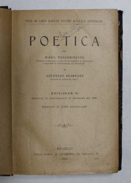 POETICA de MIHAIL DRAGOMIRESCU si GHEORGHE ADAMESCU , CURS DE LIMBA ROMANA PENTRU SCOALELE SECUNDARE , 1904