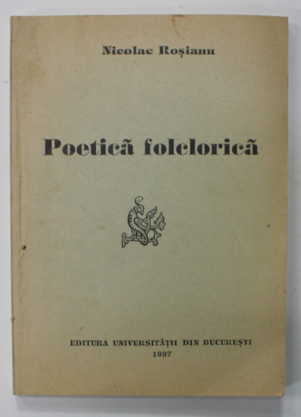 POETICA FOLCLORICA de NICOLAE ROSIANU , 1997