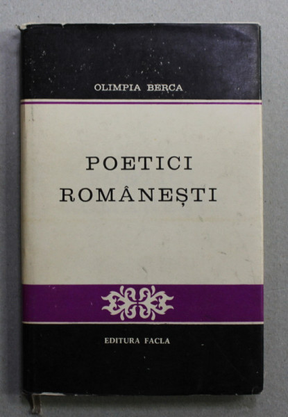POETICI ROMANESTI de OLIMPIA BERCA , 1976