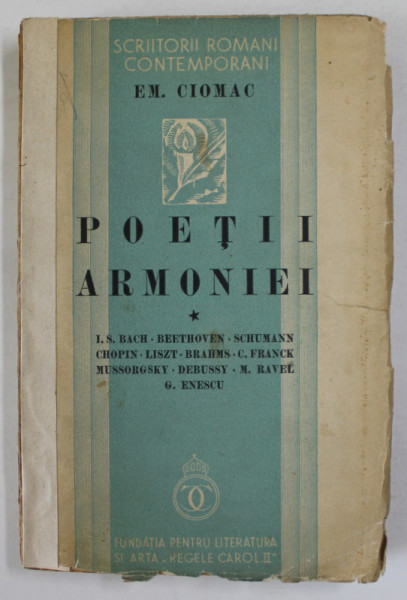 POETII ARMONIEI VOL. I de EM. CIOMAC , Bucuresti 1936