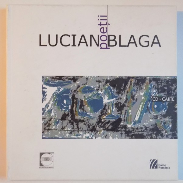 POETII , VERSURI ALESE SI ROSTITE IN 1954 SI 1960 de LUCIAN BLAGA , 2008