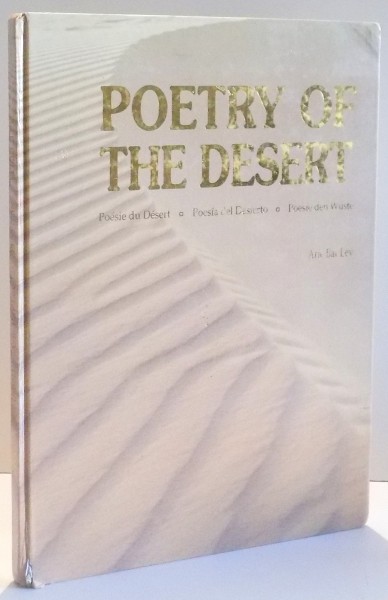 POETRY OF THE DESERT , photographs ARIE BAR LEV , 1993