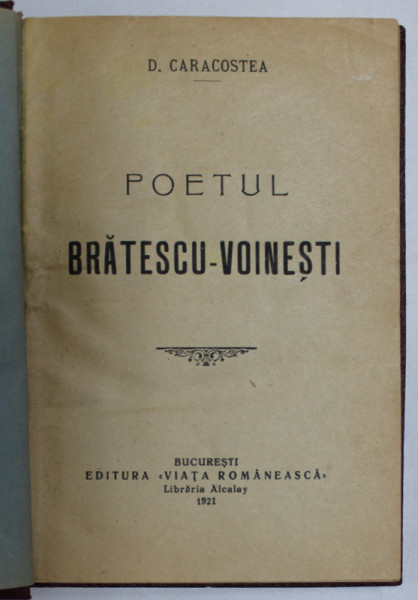 POETUL BRATESCU  - VOINESTI de D. CARACOSTEA , 1921