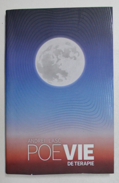 POEVIE DE TERAPIE de ANDREI LASC , 2020 , MICI DEFECTE LA COTOR