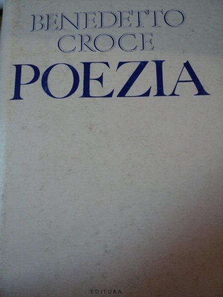 POEZIA-BENEDETTO CROCE  BUCURESTI 1972