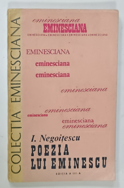 POEZIA  LUI EMINESCU de I. NEGOITESCU , 1980