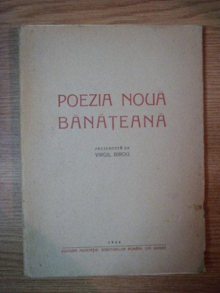 POEZIA NOUA BANATEANA- VIRGIL BIROU, 1944