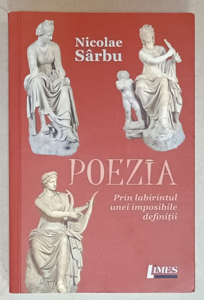 POEZIA PRIN LABIRINTUL UNEI IMPOSIBILE DEFINITII de NICOLAE SARBU , ANII '2000, LIPSA  PAGINA DE TITLU *