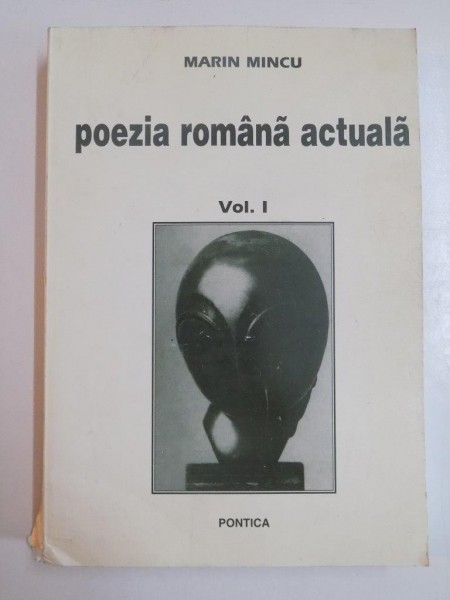POEZIA ROMANA ACTUALA VOL I de MARIN MINCU , CONSTANTA 1998