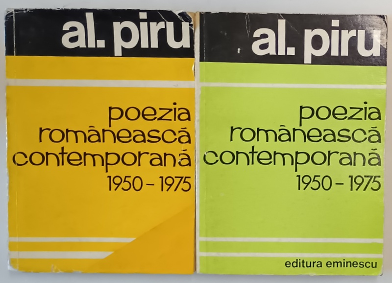 POEZIA ROMANEASCA CONTEMPORANA , 1950 -1975 de AL. PIRU , 1975 *PREZINTA URME DE UZURA