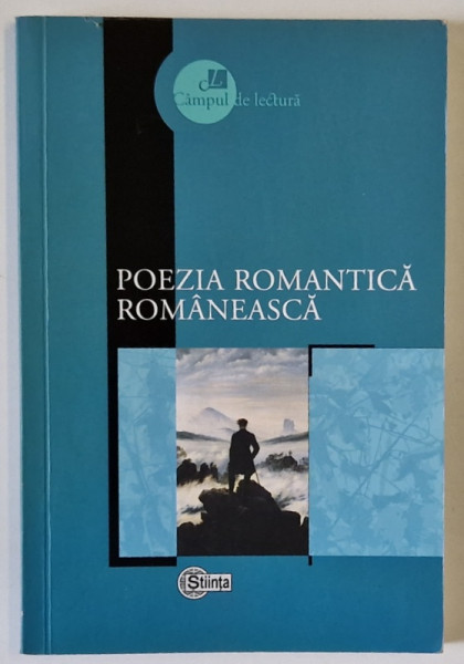 POEZIA ROMANTICA ROMANEASCA , selectie de MIRCEA V. CIOBANU , 2014 , PREZINTA INSEMNARI *