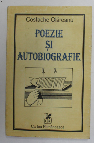 POEZIE SI AUTOBIOGRAFIE - MICUL PARIS  de COSTACHE OLAREANU , 1994