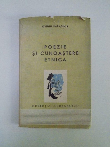 POEZIE SI CUNOASTERE ETNICA de OVIDIU PAPADIMA  1944