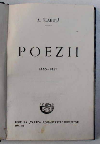 POEZII 1880 - 1917 de A . VLAHUTA , 1927