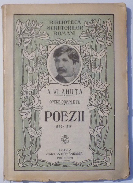 POEZII , 1880-1917 de A. VLAHUTA