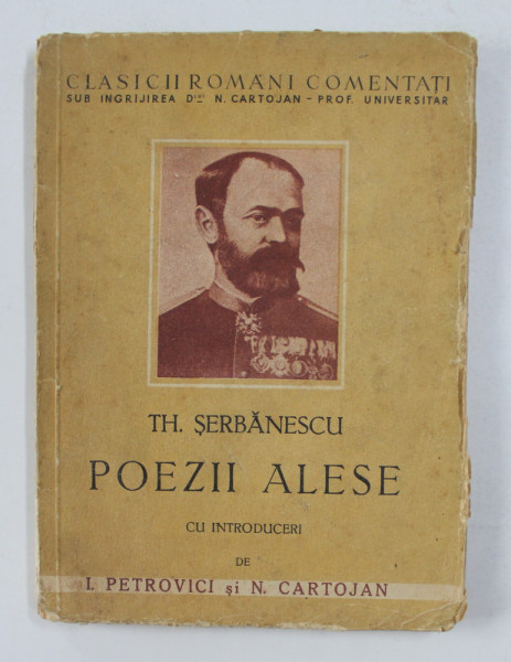 POEZII ALESE de TH. SERBANESCU , EDITIE INTERBELICA , PREZINTA PETE SI HALOURI SI APA *